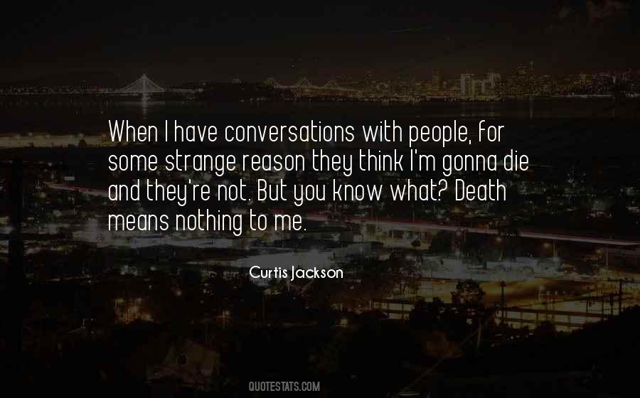 People Think They Know Me Quotes #436947