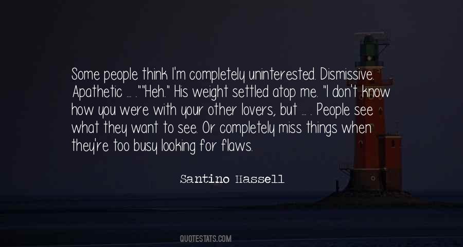 People Think They Know Me Quotes #506811