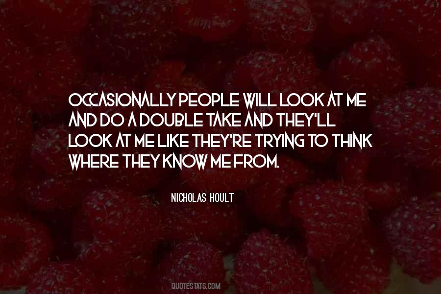 People Think They Know Me Quotes #540391