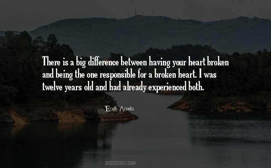 Having Your Heart Broken Quotes #888590