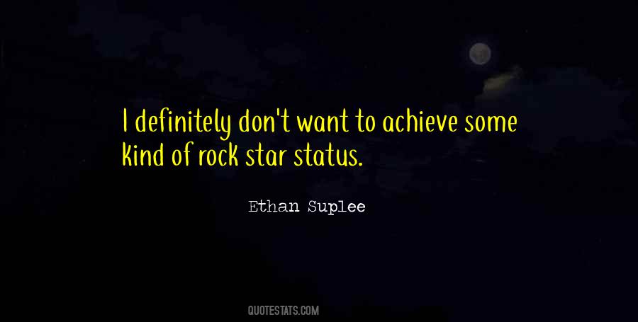 Star Status Quotes #1856619
