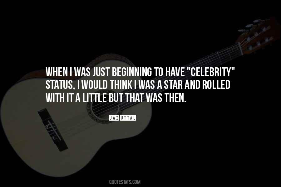 Star Status Quotes #233746