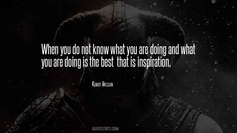 You Are The Inspiration Quotes #167474