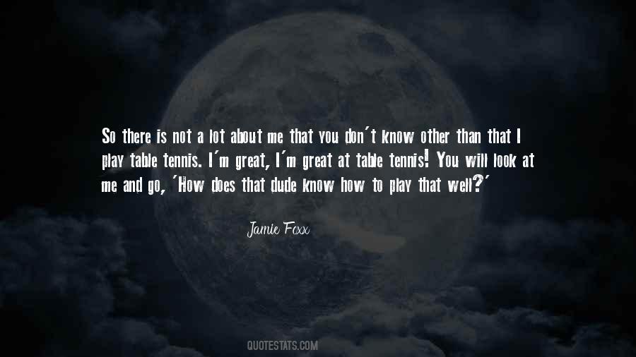 How About Me Quotes #407575