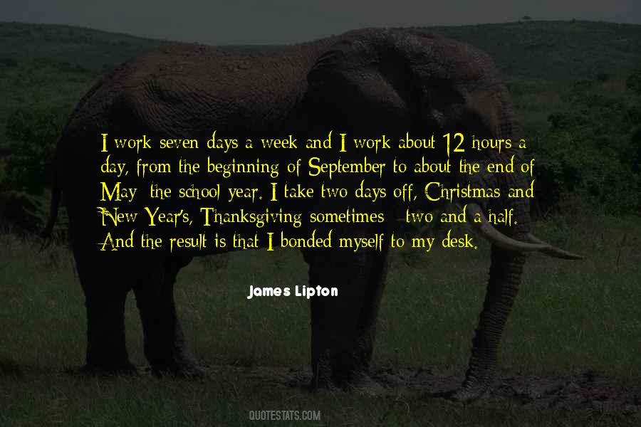 Work 7 Days A Week Quotes #1282063