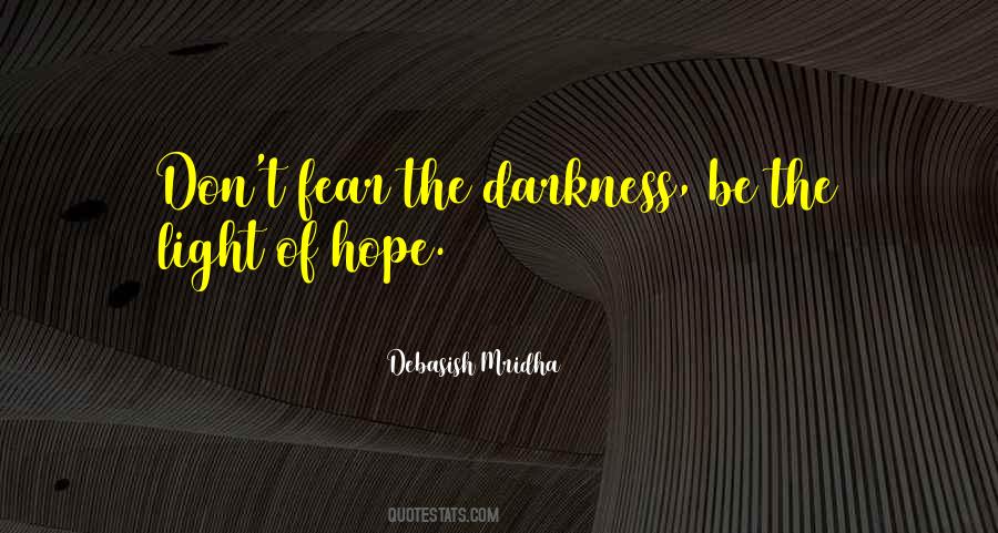Darkness Hope Quotes #1748676