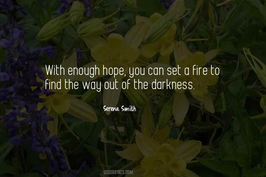 Darkness Hope Quotes #406929