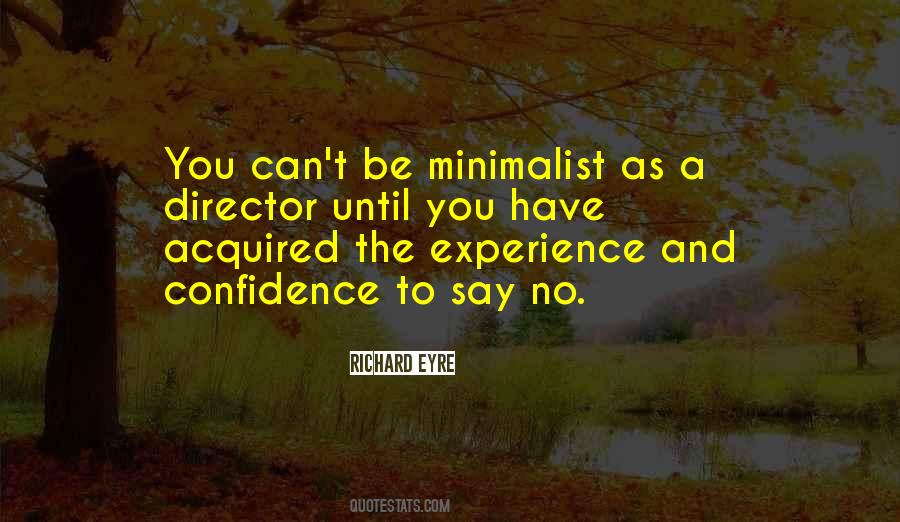 You Have No Confidence Quotes #1127772