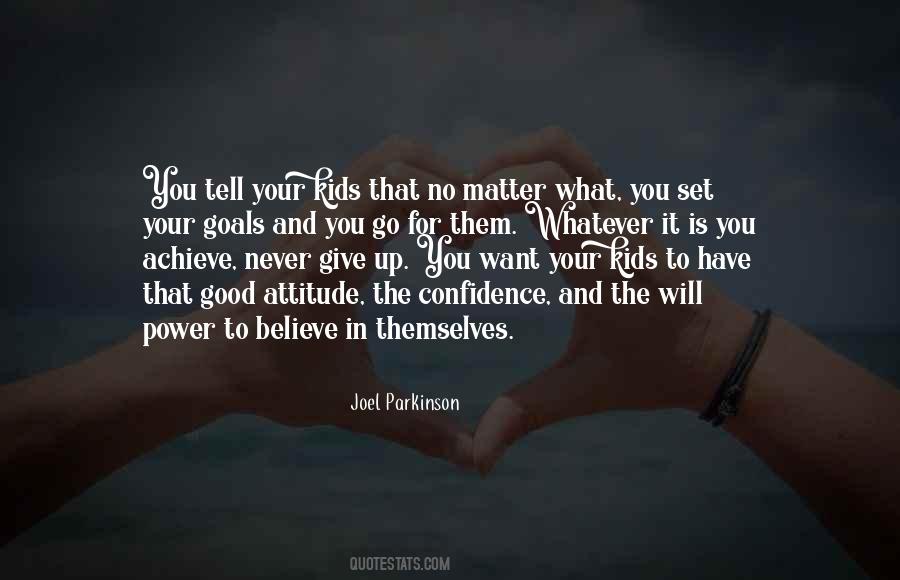 You Have No Confidence Quotes #1260343