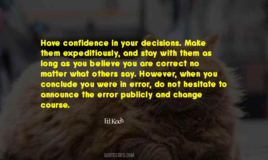 You Have No Confidence Quotes #454102