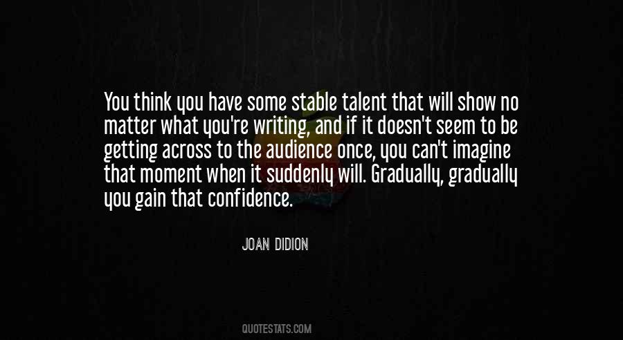 You Have No Confidence Quotes #779765