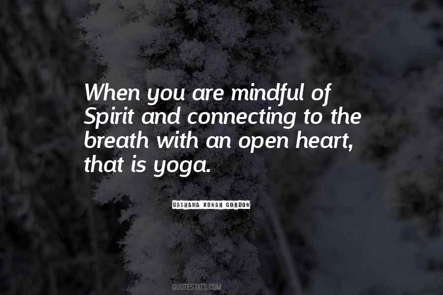 Mindful Yoga Quotes #1089682