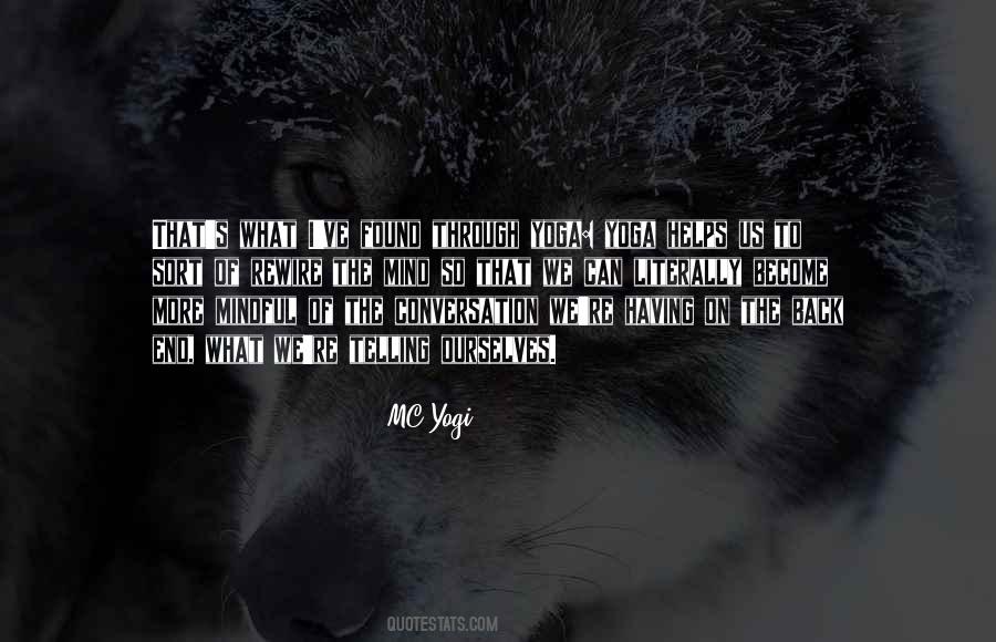 Mindful Yoga Quotes #1388090