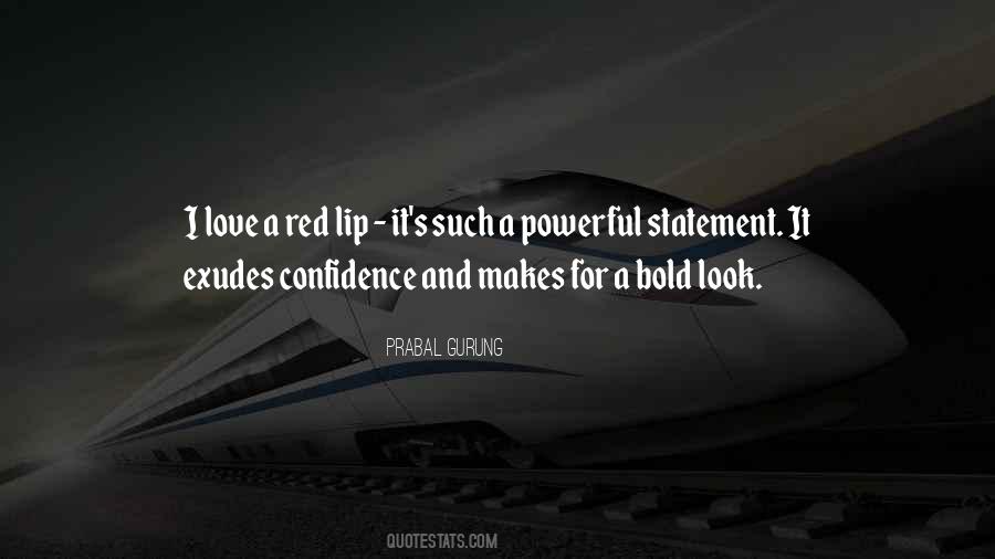 Quotes About Love And Confidence #18891