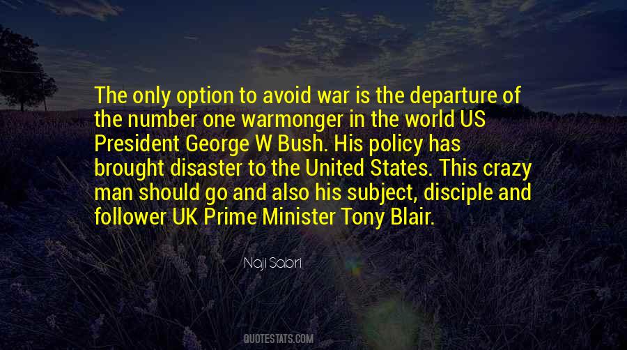 Uk Prime Minister Quotes #1707176