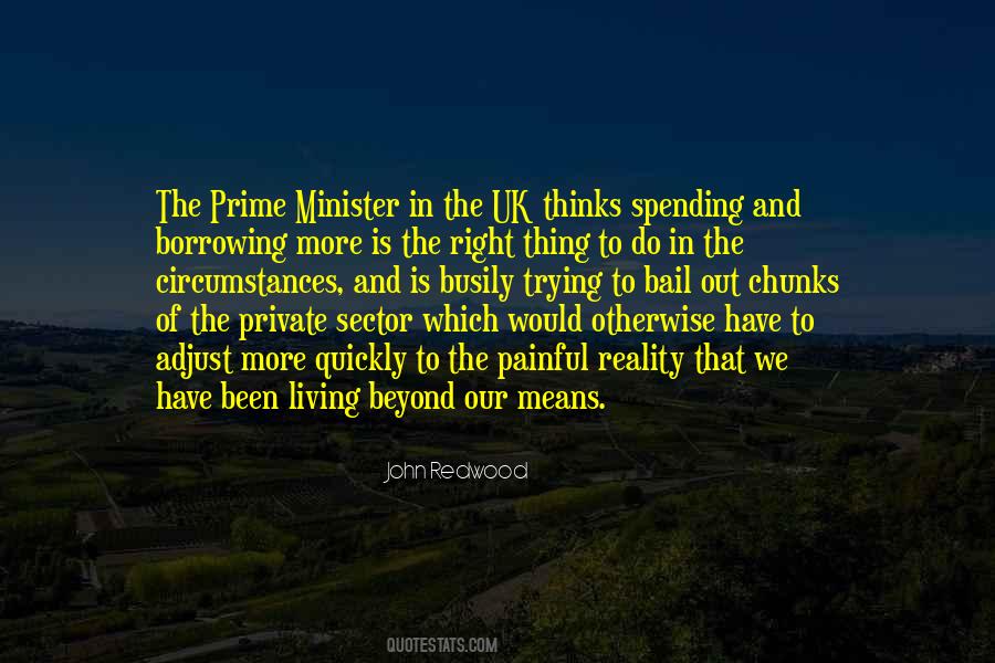 Uk Prime Minister Quotes #386776