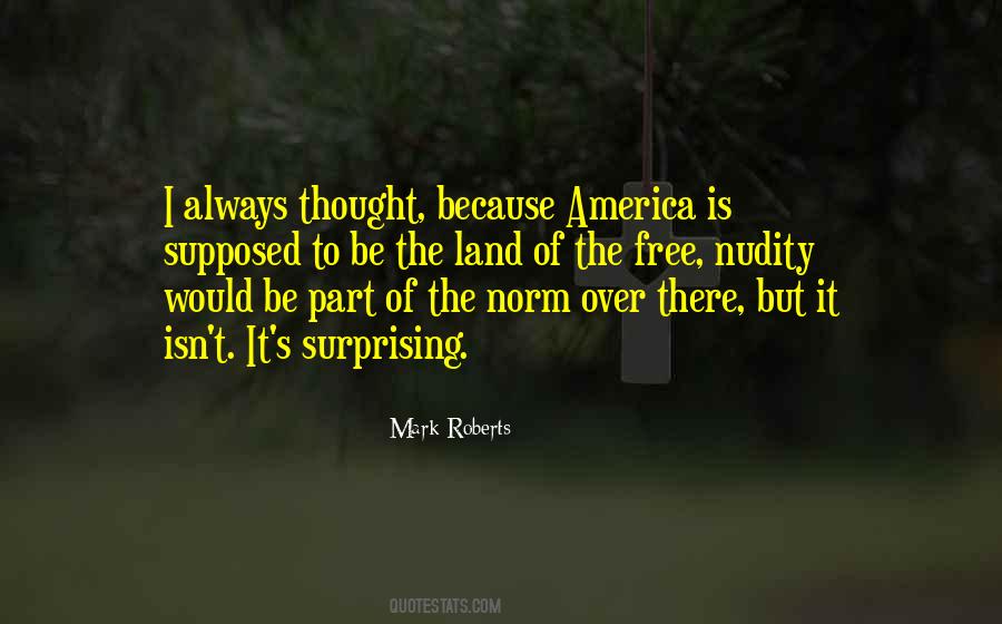America The Land Of The Free Quotes #389161