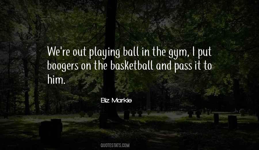 Basketball Gym Quotes #1480977