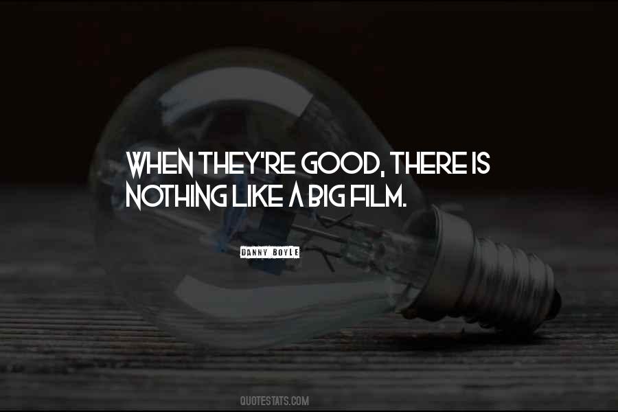 Big Film Quotes #108007