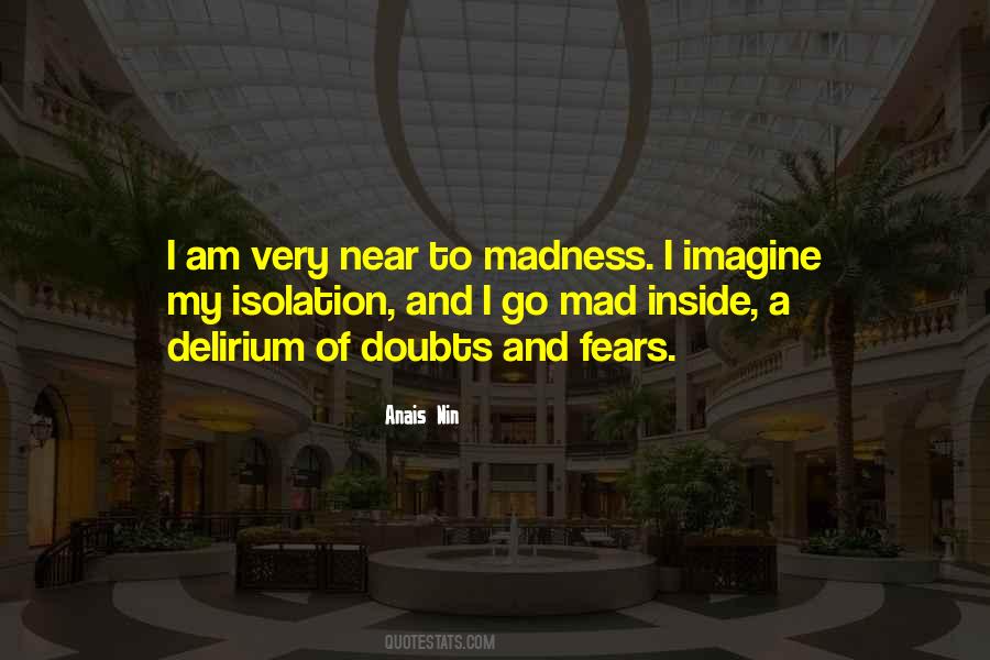 I Am Mad Quotes #418193