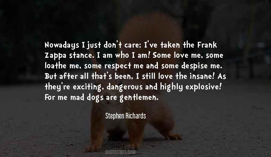 I Am Mad Quotes #924602