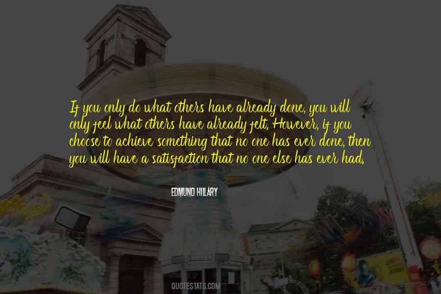 You Have To Choose One Quotes #1307220