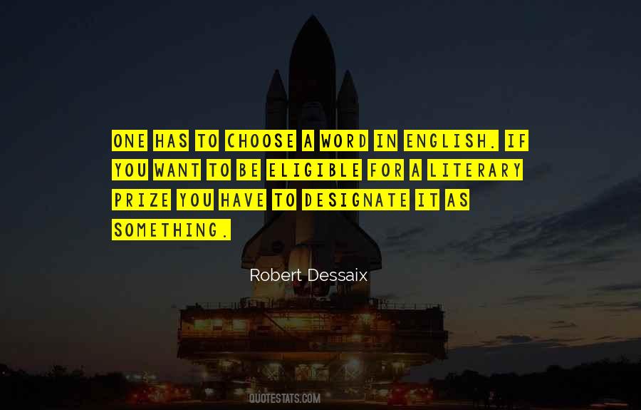 You Have To Choose One Quotes #1401690