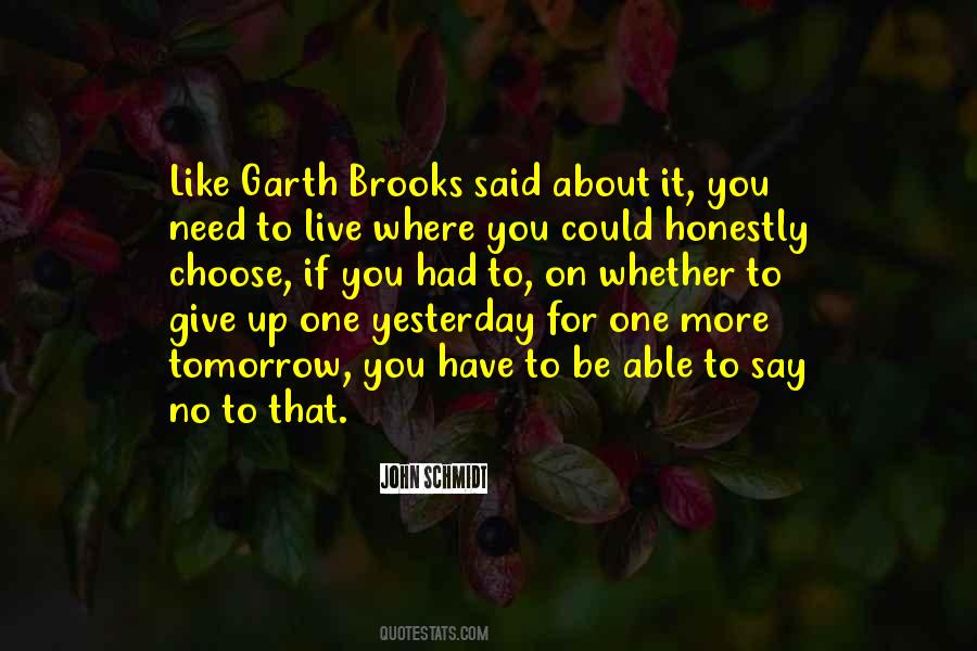 You Have To Choose One Quotes #1464684