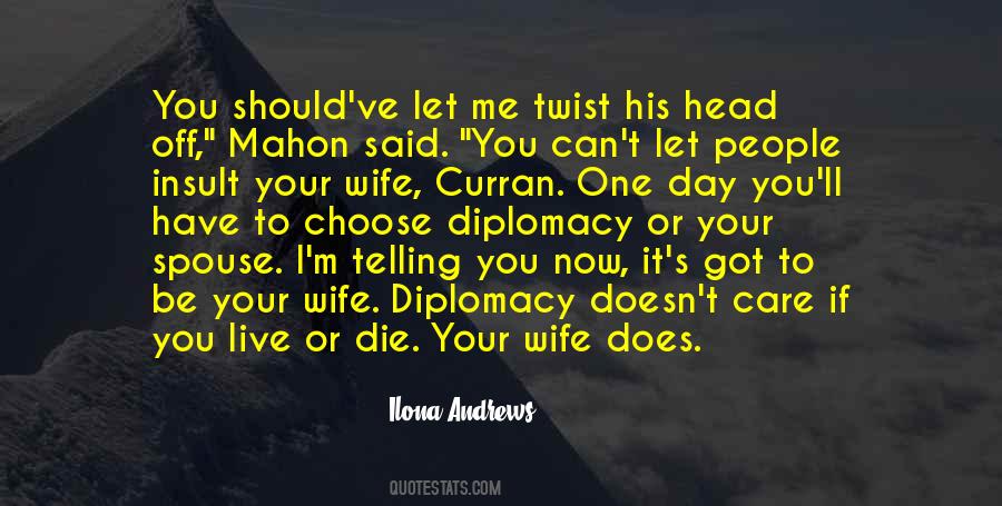 You Have To Choose One Quotes #1644050