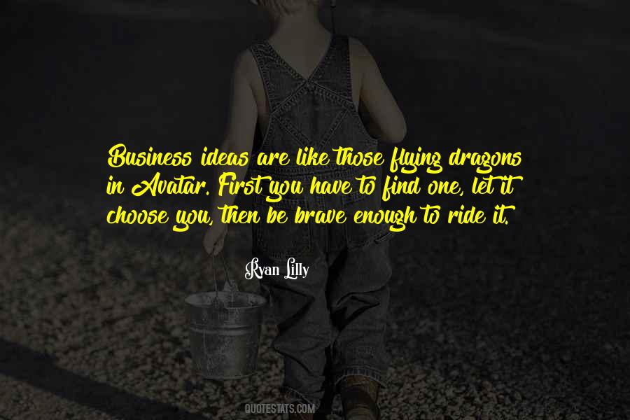 You Have To Choose One Quotes #1780812