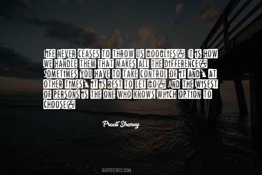 You Have To Choose One Quotes #1798425