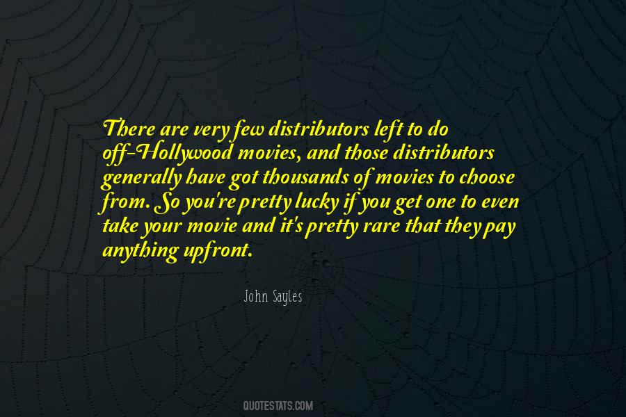 You Have To Choose One Quotes #350540