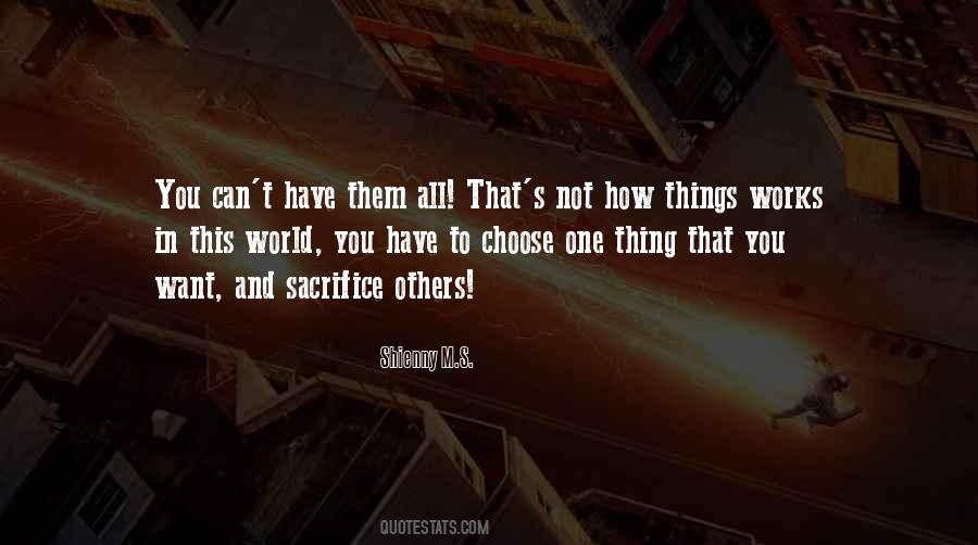 You Have To Choose One Quotes #659859