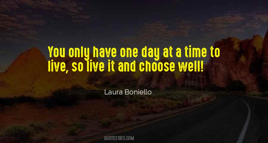 You Have To Choose One Quotes #900674