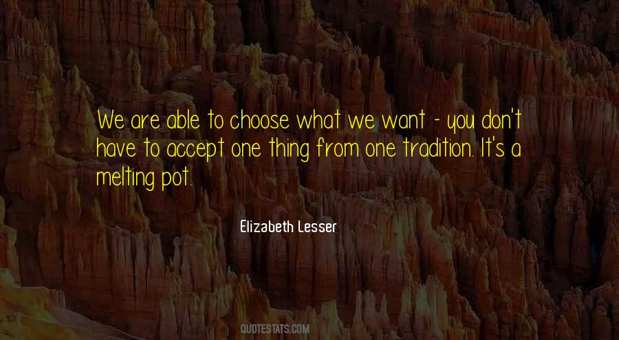 You Have To Choose One Quotes #905948
