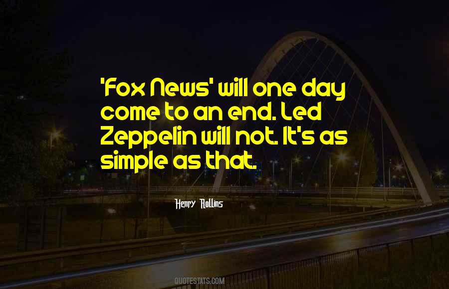 One Day It Will Come Quotes #1776855