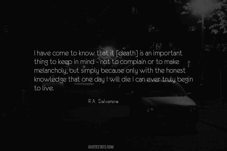 One Day It Will Come Quotes #676750