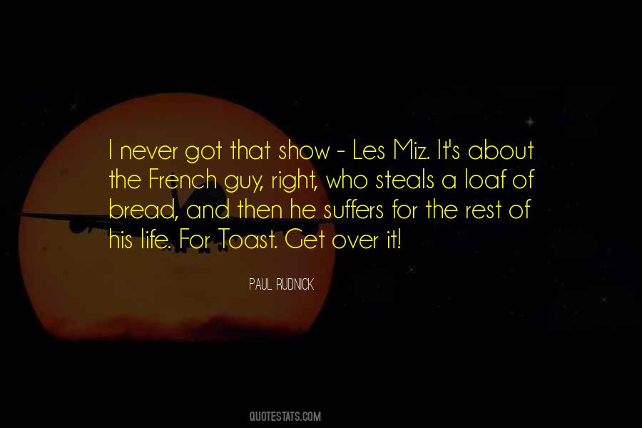 Never Get Over It Quotes #106232