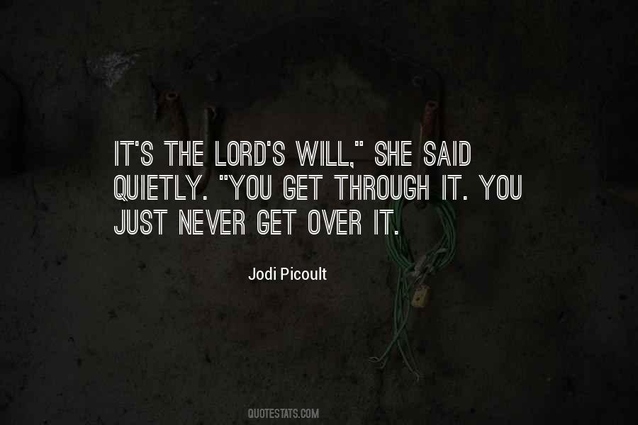 Never Get Over It Quotes #1742961