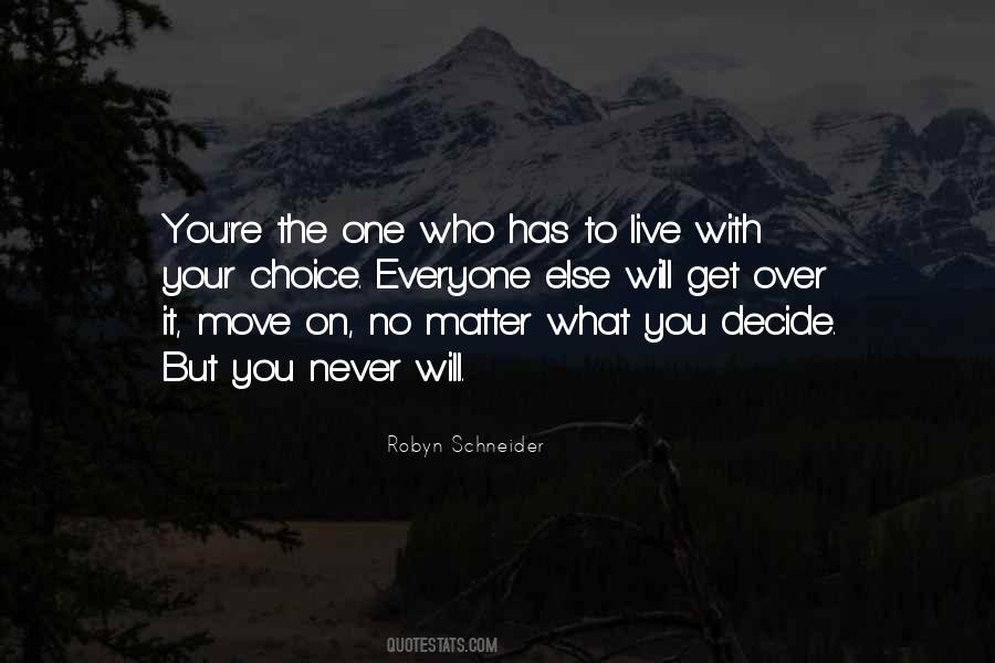 Never Get Over It Quotes #493311