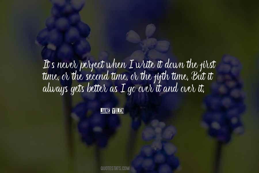 Never Get Over It Quotes #533519