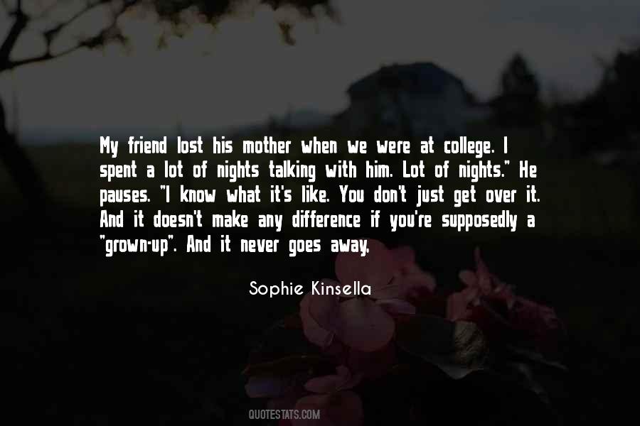 Never Get Over It Quotes #626987