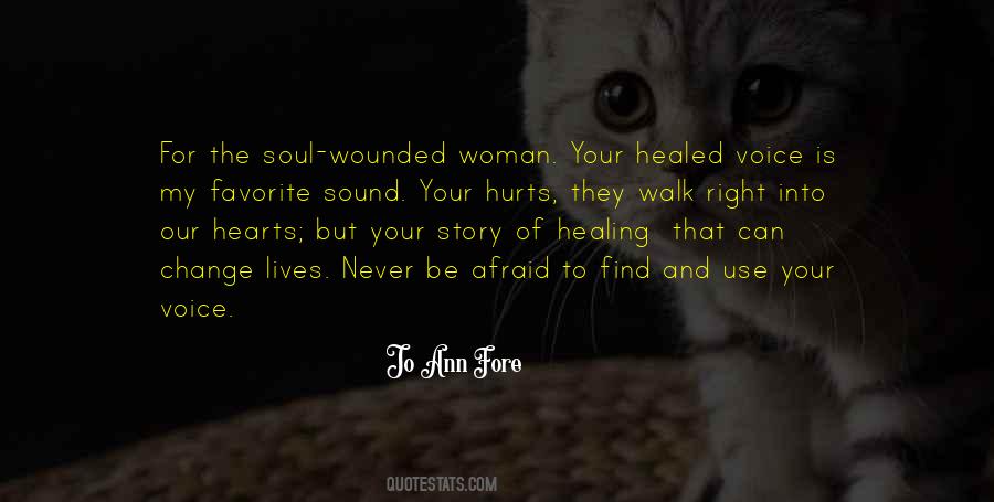 Wounded Woman Quotes #826632