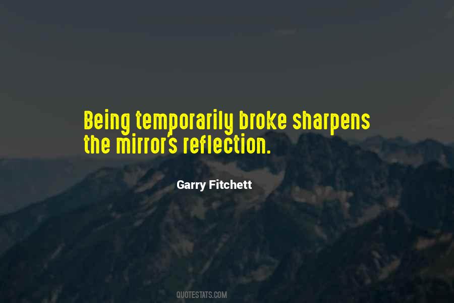 The Mirror Reflection Quotes #1077132