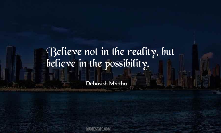 Possibility Inspirational Quotes #1038875