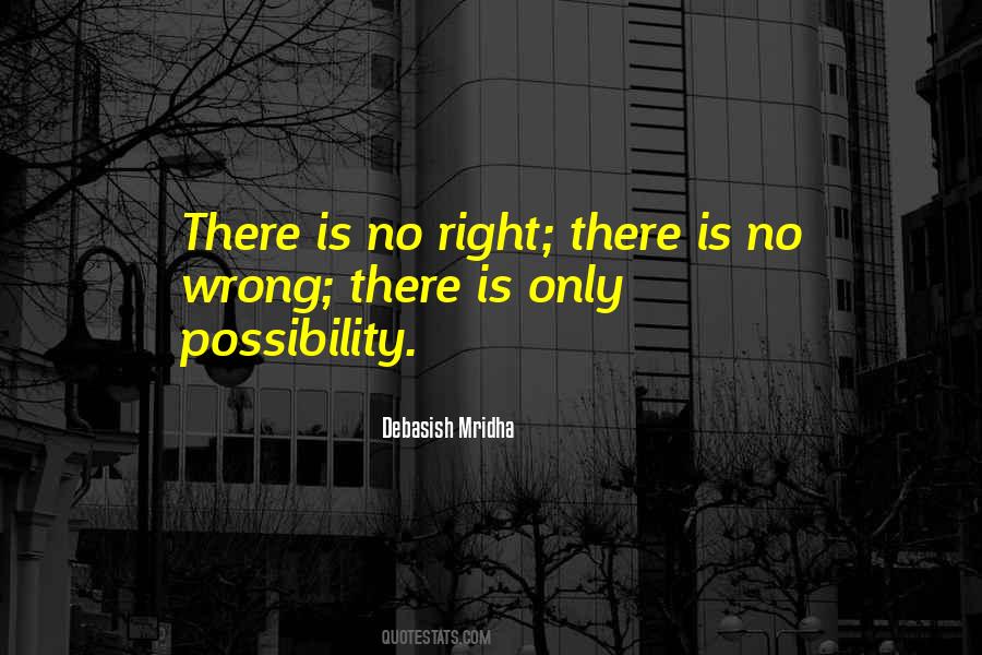 Possibility Inspirational Quotes #1303068
