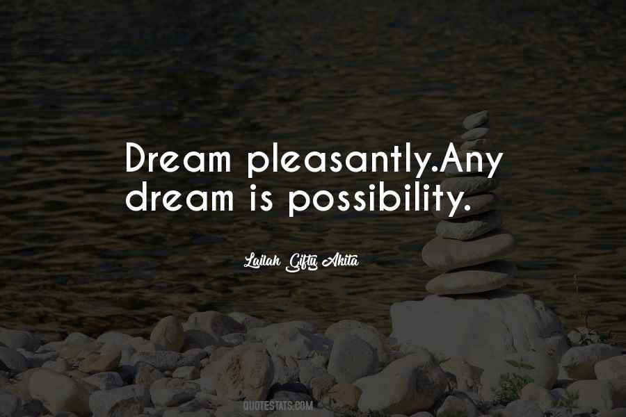 Possibility Inspirational Quotes #409231