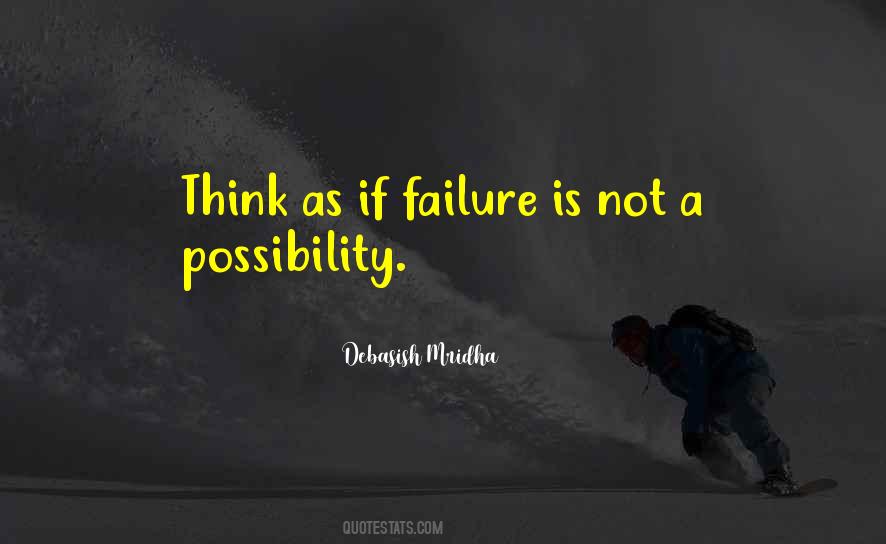 Possibility Inspirational Quotes #869088
