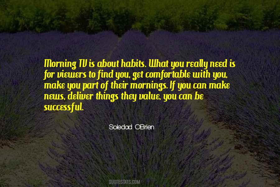 You Get What You Need Quotes #1523879