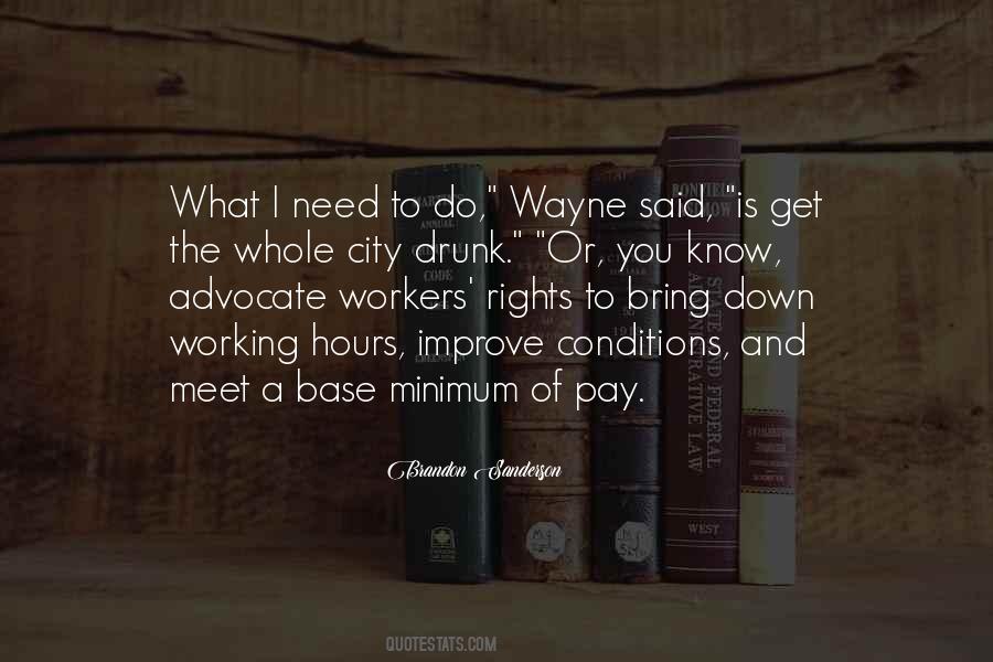 You Get What You Need Quotes #1527694